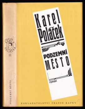 Karel Poláček: Podzemní město - román