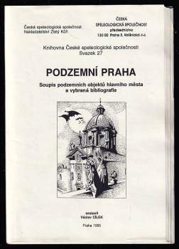 Václav Cílek: Podzemní Praha