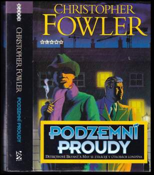 Christopher Fowler: Podzemní proudy