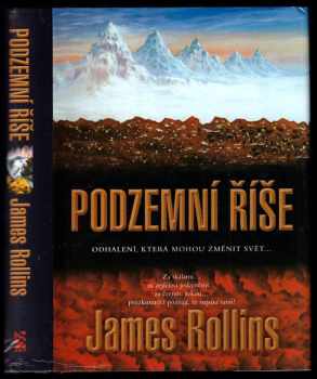 James Rollins: Podzemní říše