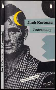 Podzemníci - Jack Kerouac (1992, Mladá fronta) - ID: 747533