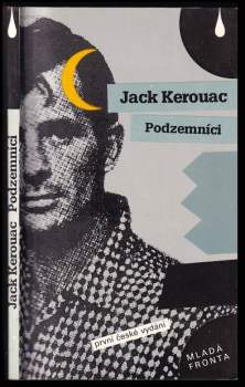 Podzemníci - Jack Kerouac (1992, Mladá fronta) - ID: 769232