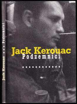 Podzemníci - Jack Kerouac (1997, Votobia) - ID: 529872