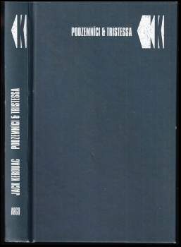 Podzemníci & Tristessa