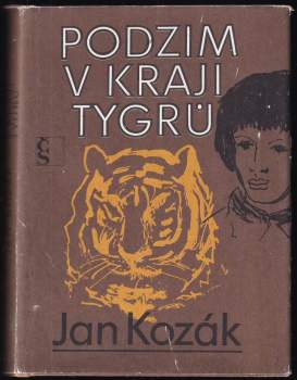 Ján Kozák: Podzim v kraji tygrů