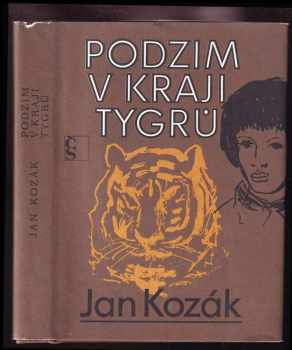 Ján Kozák: Podzim v kraji tygrů