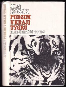 Ján Kozák: Podzim v kraji tygrů