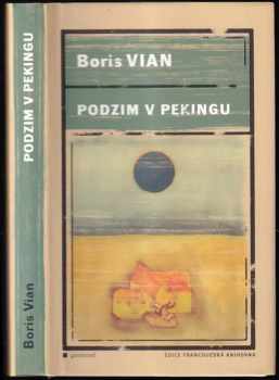 Boris Vian: Podzim v Pekingu