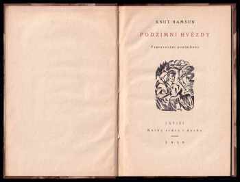 Knut Hamsun: Knut Hamsun 3X Poslední radost + Podzimní hvězdy + Hra života SVÁZANÉ V JEDNOM SVAZKU