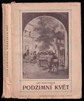 Jan Klecanda: Podzimní květ