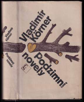 Vladimír Körner: Podzimní novely