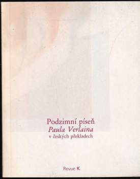 Podzimní píseň Paula Verlaina v českých překladech