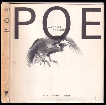 Poe, aneb, Údolí neklidu