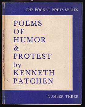 Kenneth Patchen: Poems of Humor & Protest