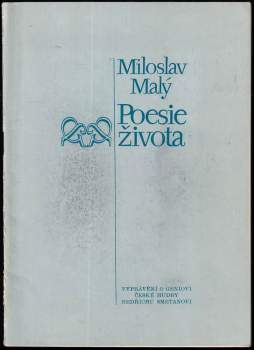 Miloslav Malý: Poesie života