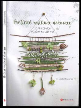 Meunierová Estelle: Poetické rostlinné dekorace