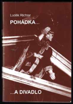 Luděk Richter: Pohádka-- --a divadlo