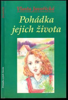Pohádka jejich života