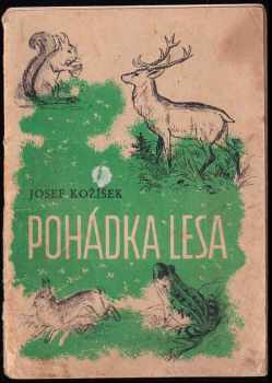Josef Kožíšek: Pohádka lesa