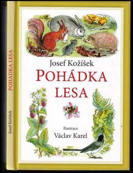 Josef Kožíšek: Pohádka lesa