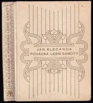 Jan Klecanda: Pohádka lesní samoty
