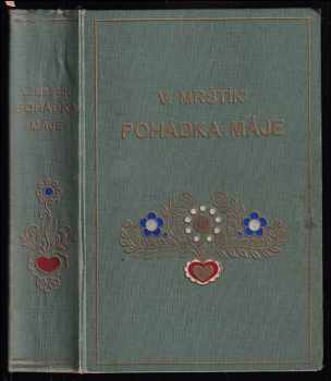 Vilém Mrštík: Pohádka máje