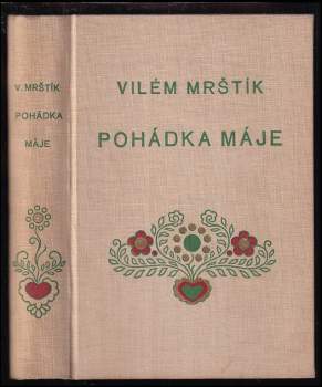 Vilém Mrštík: Pohádka máje