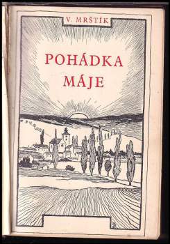 Vilém Mrštík: Pohádka máje