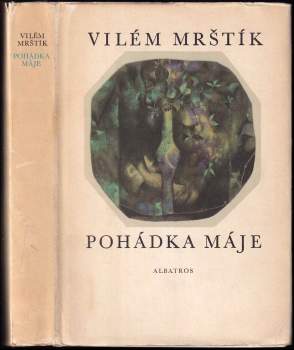 Vilém Mrštík: Pohádka máje