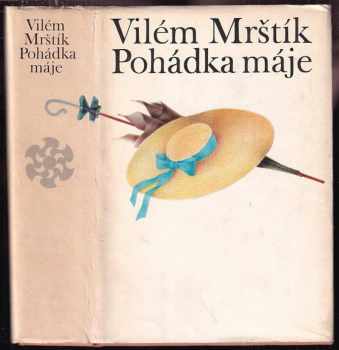 Vilém Mrštík: Pohádka máje