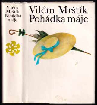 Vilém Mrštík: Pohádka máje