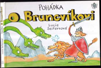 Lucie Seifertová: Pohádka o Bruncvíkovi