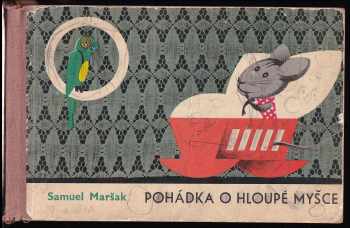 Pohádka o hloupé myšce