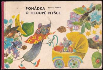 Pohádka o hloupé myšce