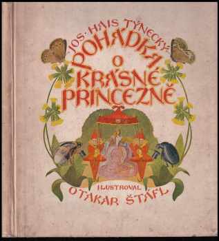 Josef Hais Týnecký: Pohádka o krásné princezně