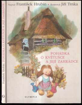 Pohádka o Květušce a její zahrádce