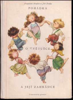 Pohádka o Květušce a její zahrádce, plná zvířátek, ptáků, květin a nakonec dětí