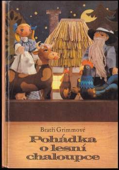 Pohádka o lesní chaloupce