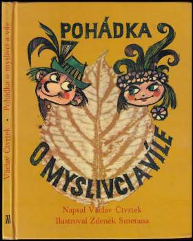 Václav Čtvrtek: Pohádka o myslivci a víle