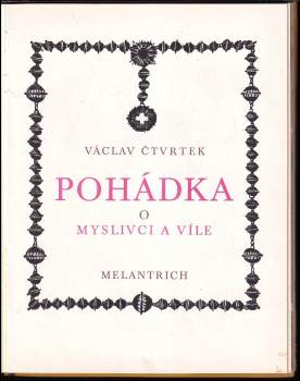 Václav Čtvrtek: Pohádka o myslivci a víle