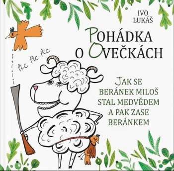Ivo Lukáš: Pohádka o ovečkách