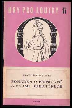 Pohádka o princezně a sedmi bohatýrech