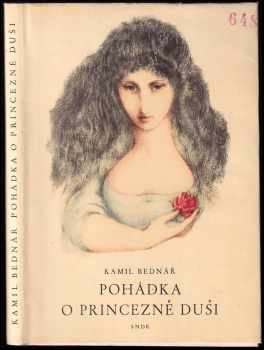 Pohádka o princezně Duši - Kamil Bednář (1958, Státní nakladatelství dětské knihy) - ID: 69789