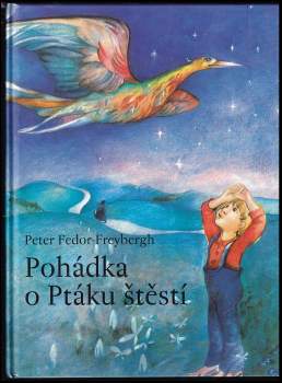Pohádka o Ptáku štěstí