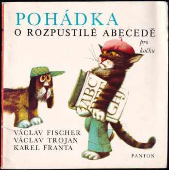 Pohádka o rozpustilé abecedě pro kočku