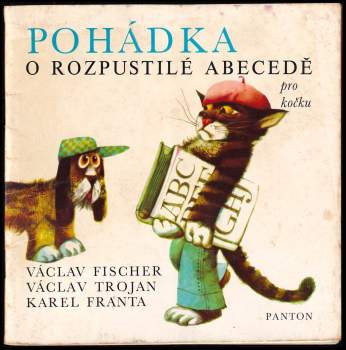Pohádka o rozpustilé abecedě pro kočku