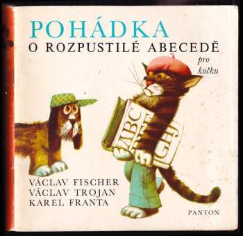 Pohádka o rozpustilé abecedě pro kočku