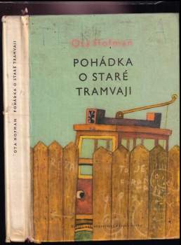Pohádka o staré tramvaji