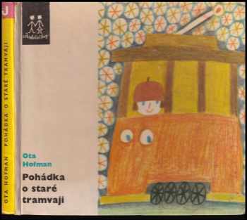 Ota Hofman: Pohádka o staré tramvaji
