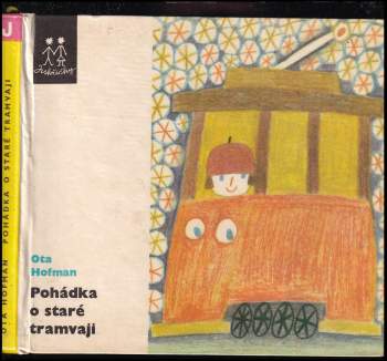 Pohádka o staré tramvaji